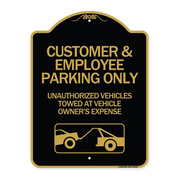 Customer and Employee Parking Only Unauthorized Vehicles Towed at Owner Expense, A-DES-BG-1824-24218